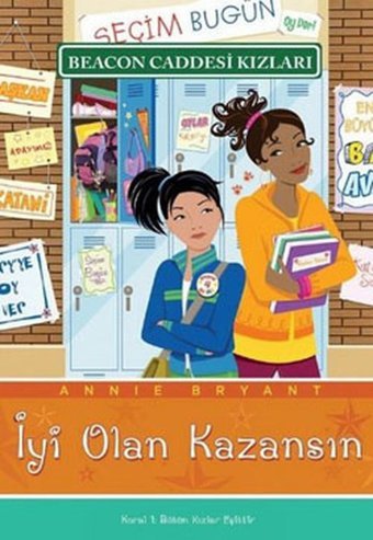 Beacon Caddesi Kızları 5 - İyi Olan Kazansın Annie Bryant Beyaz Balina Yayınları