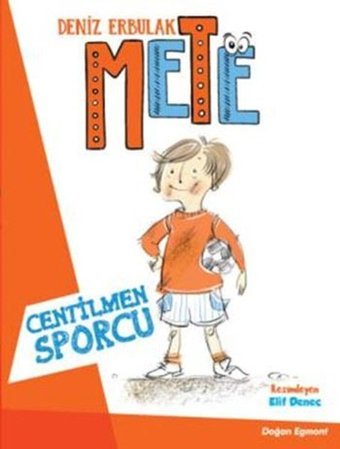 Mete-Centilmen Sporcu Deniz Erbulak Doğan ve Egmont Yayıncılık