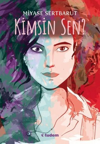 Kimsin Sen? Miyase Sertbarut Tudem Yayınları