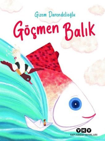 Göçmen Balık Gizem Darendelioğlu Yapı Kredi Yayınları