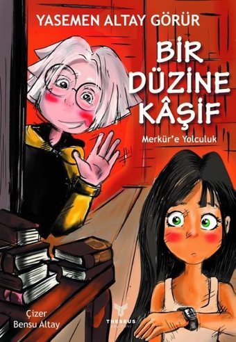 Bir Düzine Kaşif-Merkür'e Yolculuk Yasemen Altay Görür Theseus Yayınevi