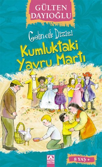 Kumluktaki Yavru Martı - Gelincik Dizisi Kolektif Altın Kitaplar