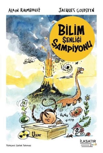 Bilim Şenliği Şampiyonu Alain Raimbault İlksatır Yayınevi