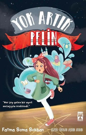 Yok Artık Pelin Fatma Sema Sekban Timaş İlk Genç