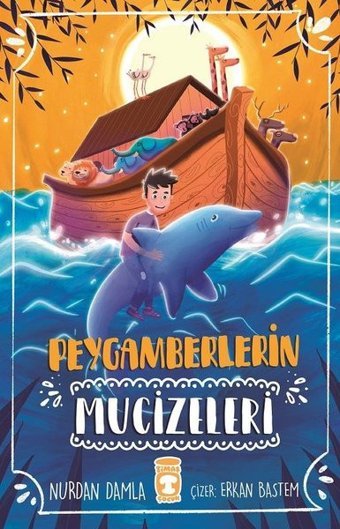 Peygamberlerin Mucizeleri Nurdan Damla Timaş Çocuk