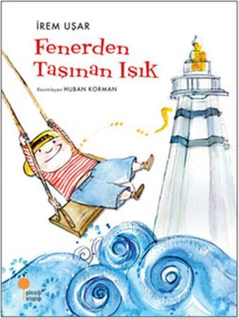 Fenerden Taşınan Işık İrem Uşar Günışığı Kitaplığı