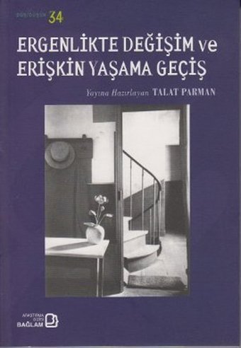 Ergenlikte Değişim ve Erişkin Yaşama Geçiş Kolektif Bağlam Yayıncılık