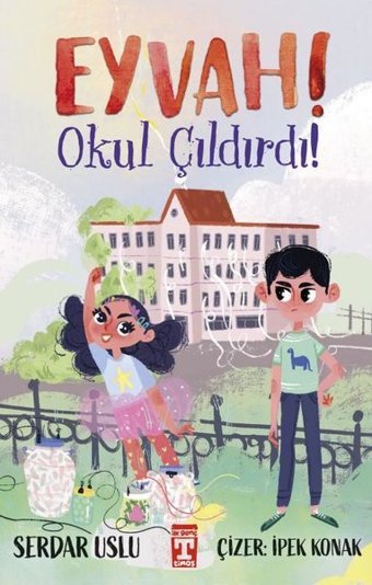Eyvah! Okul Çıldırdı! Serdar Uslu Timaş İlk Genç