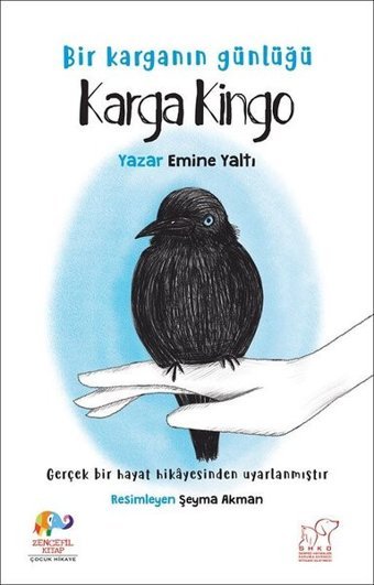 Karga Kingo - Bir Karganın Günlüğü Emine Yaltı Zencefil Kitap