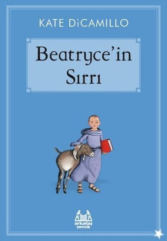 Beatryce'in Sırrı Kate Dicamillio Arkadaş Yayıncılık