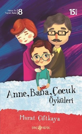 Anne Baba Çocuk Öyküleri Murat Çiftkaya Hayat Yayıncılık