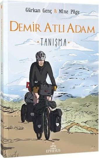 Demir Atlı Adam 1 - Tanışma Gürkan Genç Ephesus Yayınları