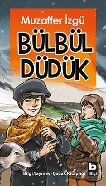 Bülbül Düdük Muzaffer İzgü Bilgi Yayınevi