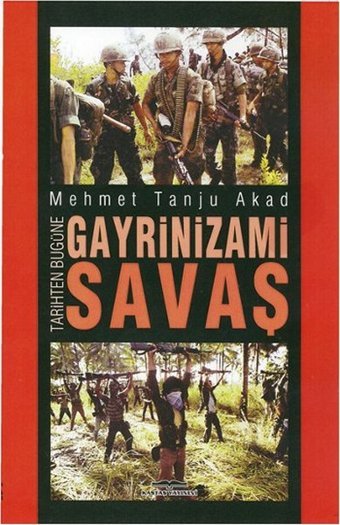 Gayrinizami Savaş Mehmet Tanju Akad Kastaş Yayınları