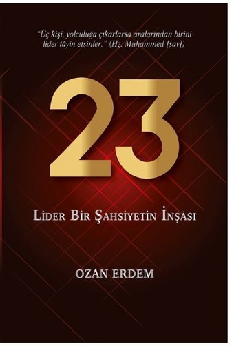 23-Lider Bir Şahsiyetin İnşası Ozan Erdem Altınordu