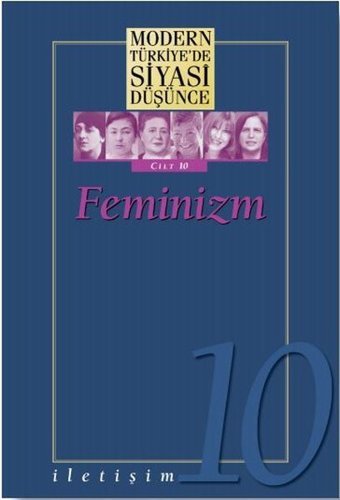 Modern Türkiye'de Siyasi Düşünce Cilt 10 - Feminizm Kolektif İletişim Yayınları