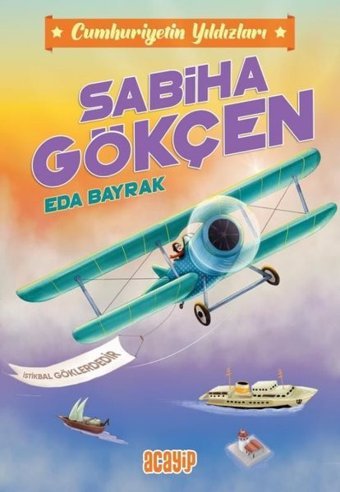 Sabiha Gökçen - Cumhuriyetin Yıldızları 2 Eda Bayrak Acayip