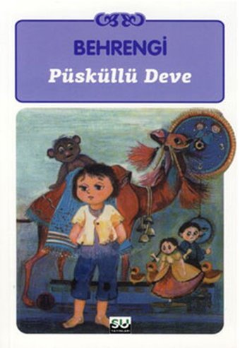 Püsküllü Deve Samed Behrengi Su Yayınları