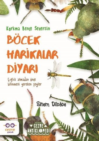 Böcek Harikalar Diyarı Sinem Dildade Cezve Çocuk