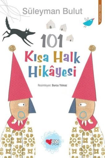 101 Kısa Halk Hikayesi Süleyman Bulut Can Çocuk Yayınları