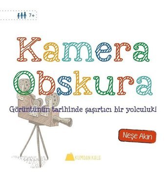 Kamera Obskura Neşe Akın Kumdan Kale