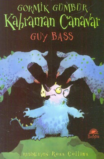 Gormik Gümbür Kahraman Canavar Guy Bass İletişim Yayınları