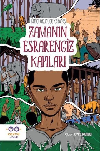 Zamanın Esrarengiz Kapıları Hatice Okuducu Karadaş Cezve Çocuk