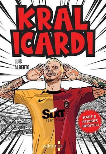Kral İcardi - Kart ve Sticker Hediyeli Luis Alberto Urrea Yakamoz Yayınları