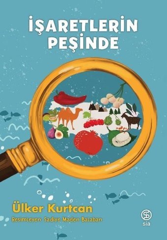 İşaretlerin Peşinde Ülker Kurtcan Sia