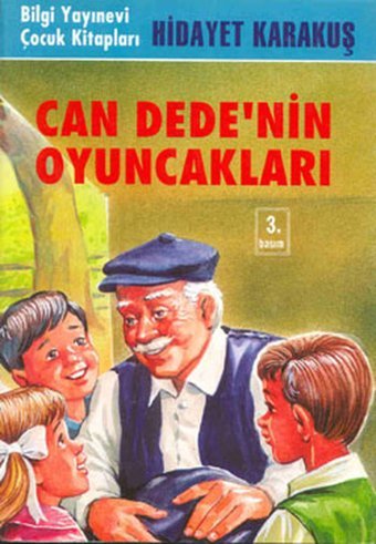 Can Dede'nin Oyuncakları Hidayet Karakuş Bilgi Yayınevi