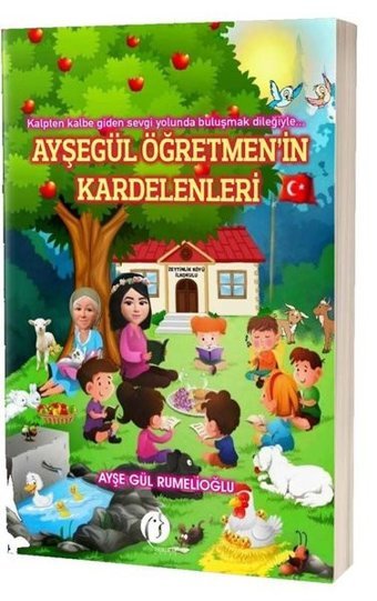Ayşegül Öğretmen'in Kardelenleri Ayşe Gül Rumelioğlu Herdem Kitap