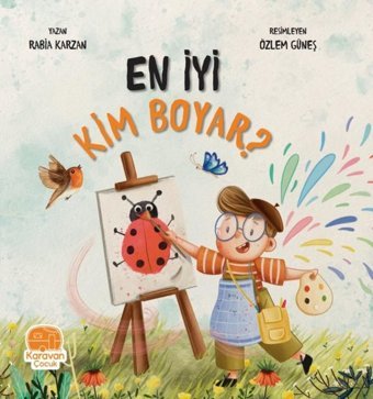 En İyi Kim Boyar? Rabia Karzan Karavan Çocuk