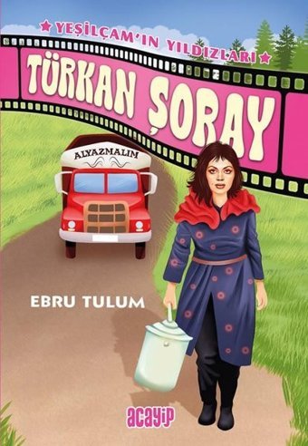 Türkan Şoray - Yeşilçam'ın Yıldızları Ebru Tulum Acayip