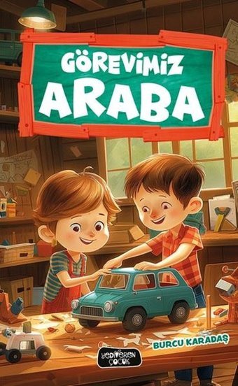 Görevimiz Araba Burcu Karadaş Yediveren Çocuk