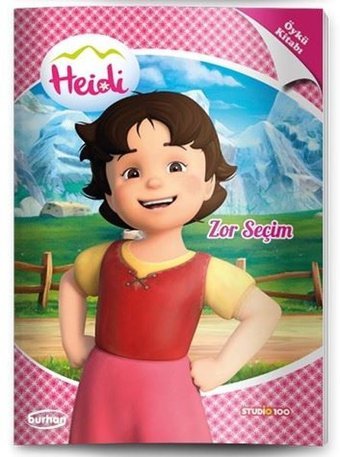 Heidi Öykü Kitapları - Zor Seçim Kolektif Burhan Yayıncılık