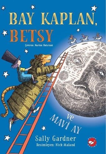 Bay Kaplan Betsy ve Mavi Ay Sally Gardner, Nurten Hatırnaz Beyaz Balina Yayınları