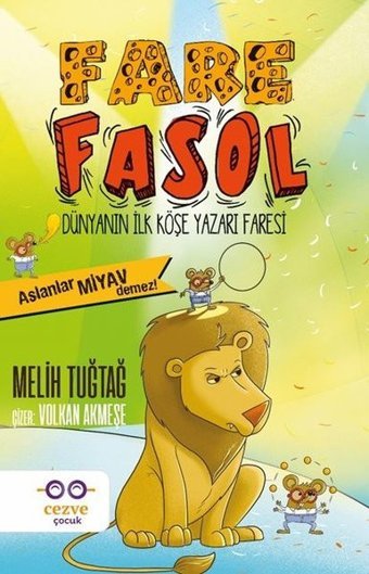 Fare Fasol-Aslanlar Miyav Demez! Melih Tuğtağ Cezve Çocuk