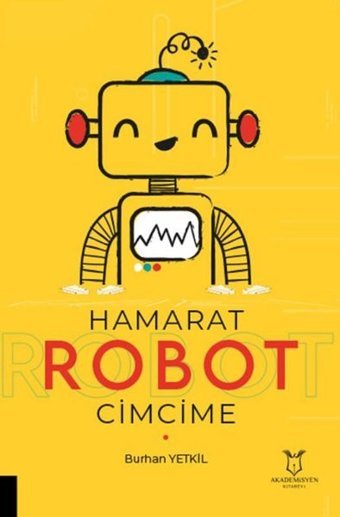 Hamarat Robot Cimcime Burhan Yetkil Akademisyen Kitabevi