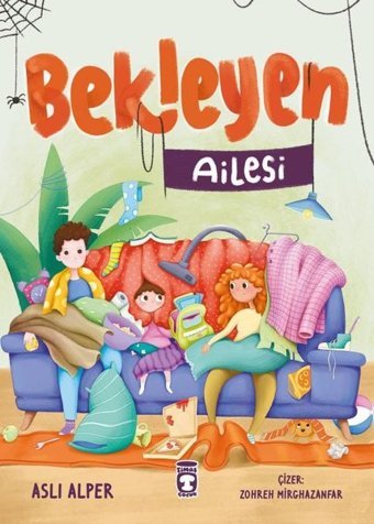 Bekleyen Ailesi Aslı Alper Timaş Çocuk