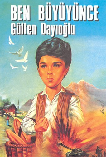GK - Ben Büyüyünce Gülten Dayıoğlu Altın Kitaplar