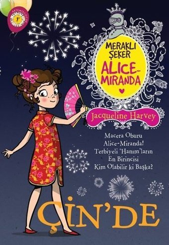 Meraklı Şeker Alice Miranda - Çin'de Jacqueline Harvey Artemis Çocuk