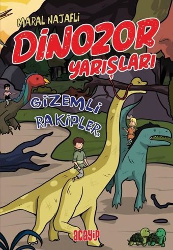 Gizemli Rakipler - Dinozor Yarışları Maral Najafli Acayip