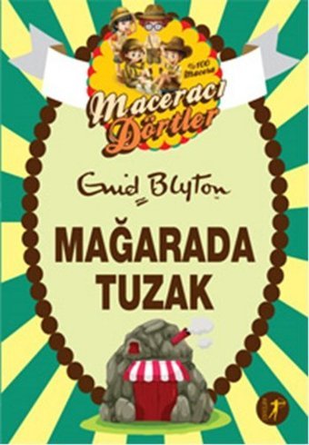 Maceracı Dörtler - Mağarada Tuzak Enid Blyton Artemis Yayınları