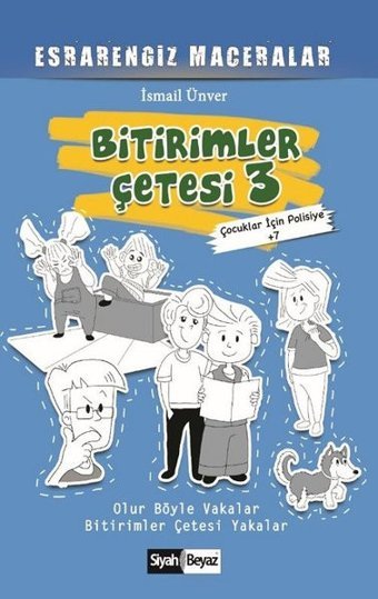 Bitirimler Çetesi 3 - Esrarengiz Maceralar İsmail Ünver Siyah-Beyaz