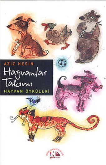 Hayvanlar Takımı Aziz Nesin Nesin Yayınevi