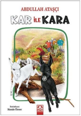 Kar ile Kara Abdullah Ataşçı Altın Kitaplar