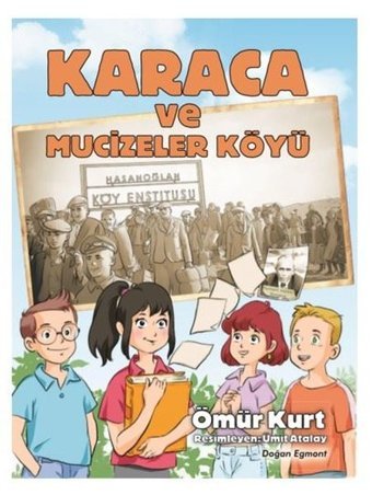 Karaca ve Mucizeler Köyü Ömür Kurt Doğan ve Egmont Yayıncılık