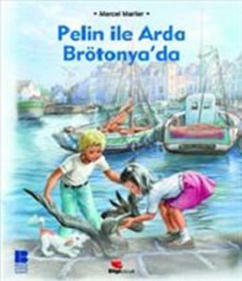 Pelin ile Arda Brötönya'da Marcel Marlier Bilge Kültür Sanat