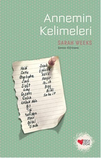 Annemin Kelimeleri Sarah Weeks Can Çocuk Yayınları