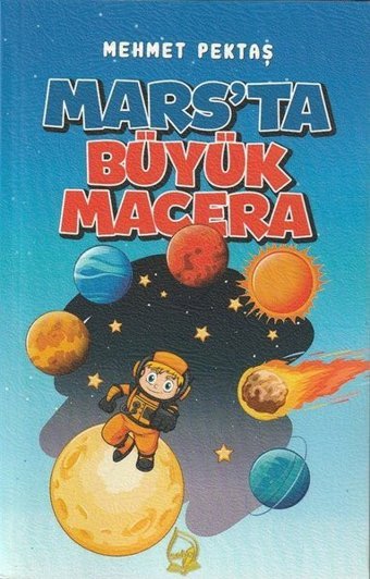 Mars'ta Büyük Macera Mehmet Pektaş Sebe
